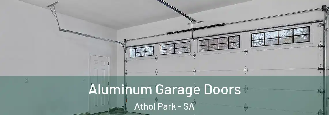 Aluminum Garage Doors Athol Park - SA