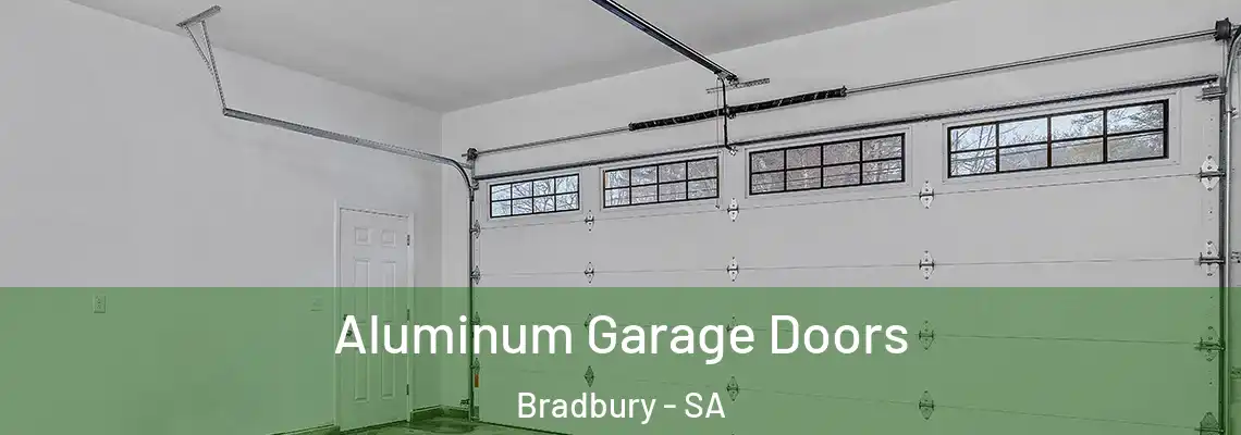 Aluminum Garage Doors Bradbury - SA