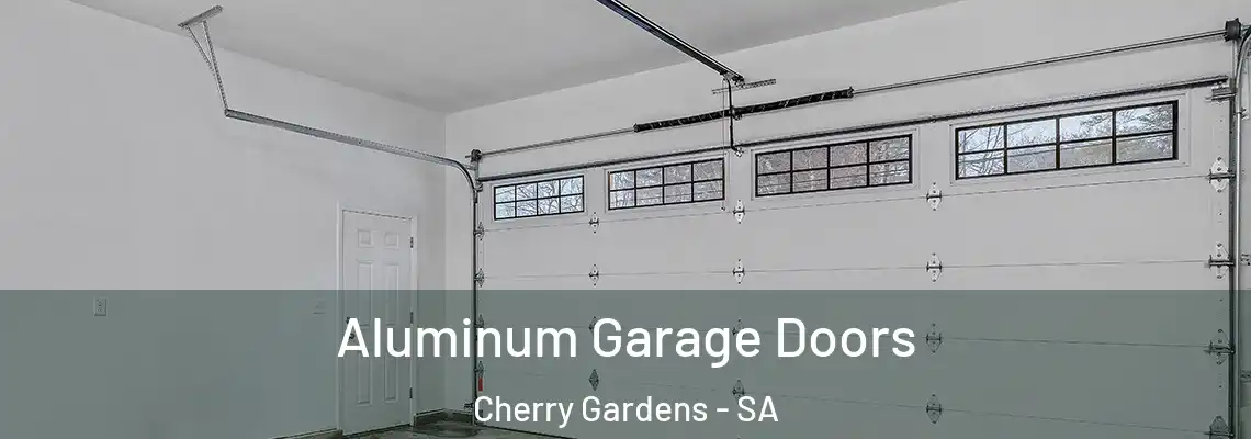  Aluminum Garage Doors Cherry Gardens - SA