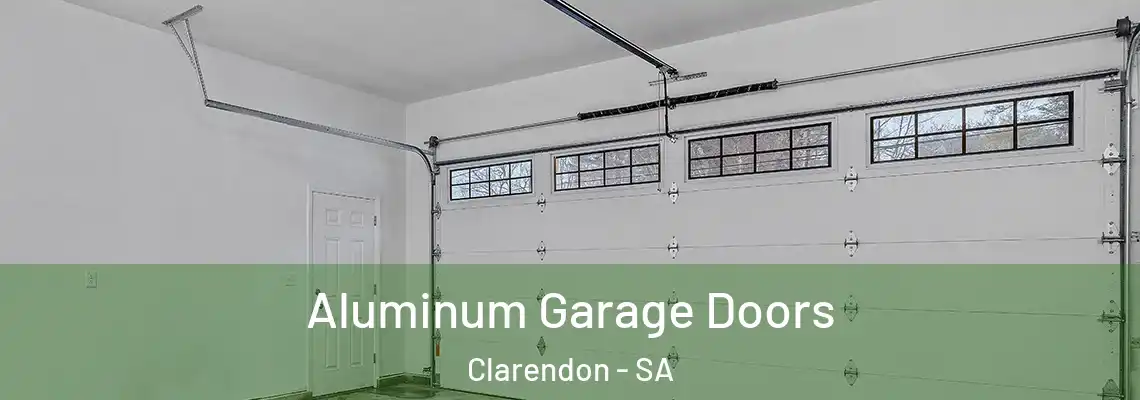 Aluminum Garage Doors Clarendon - SA