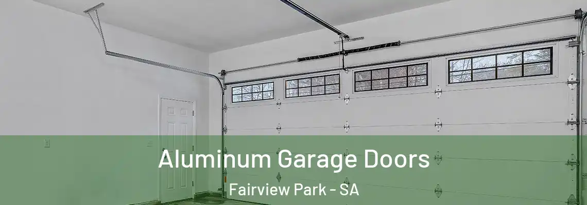 Aluminum Garage Doors Fairview Park - SA