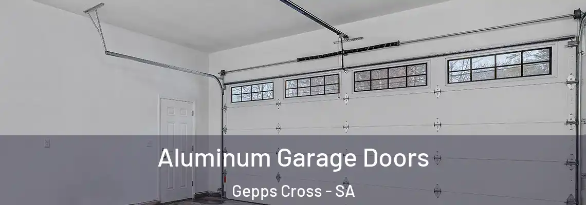  Aluminum Garage Doors Gepps Cross - SA