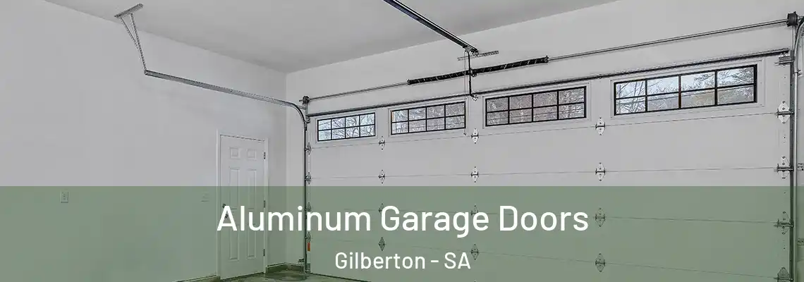 Aluminum Garage Doors Gilberton - SA