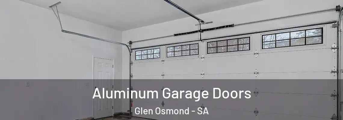 Aluminum Garage Doors Glen Osmond - SA