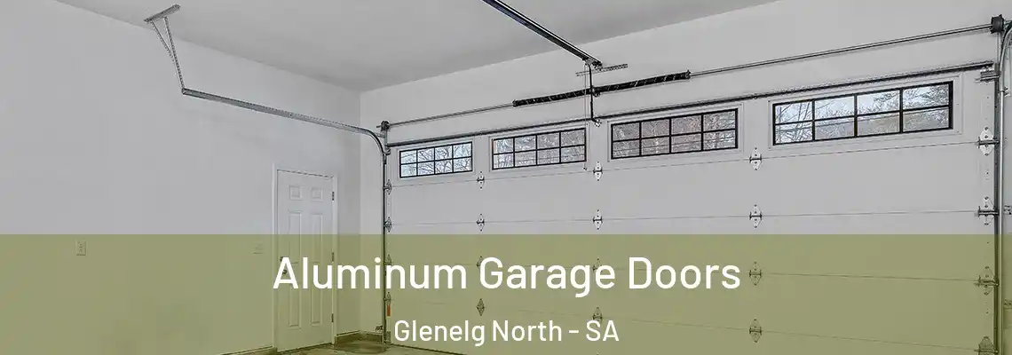  Aluminum Garage Doors Glenelg North - SA