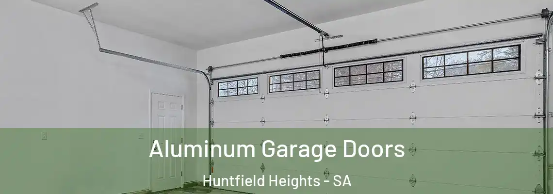 Aluminum Garage Doors Huntfield Heights - SA