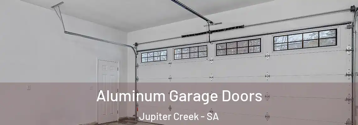 Aluminum Garage Doors Jupiter Creek - SA