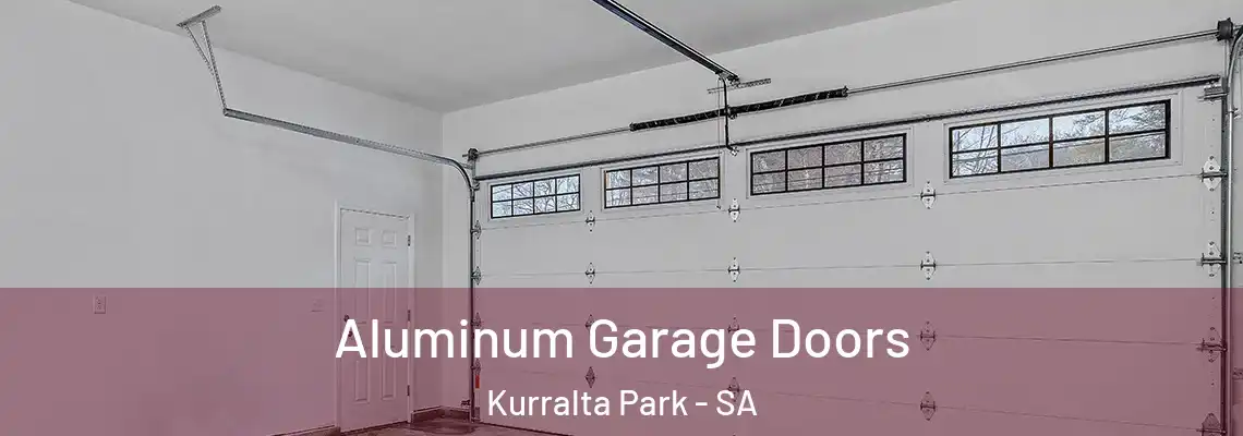 Aluminum Garage Doors Kurralta Park - SA