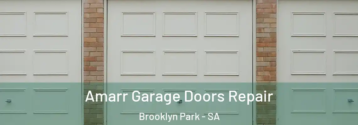 Amarr Garage Doors Repair Brooklyn Park - SA