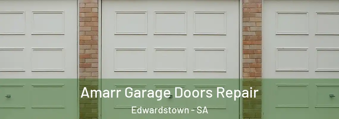 Amarr Garage Doors Repair Edwardstown - SA