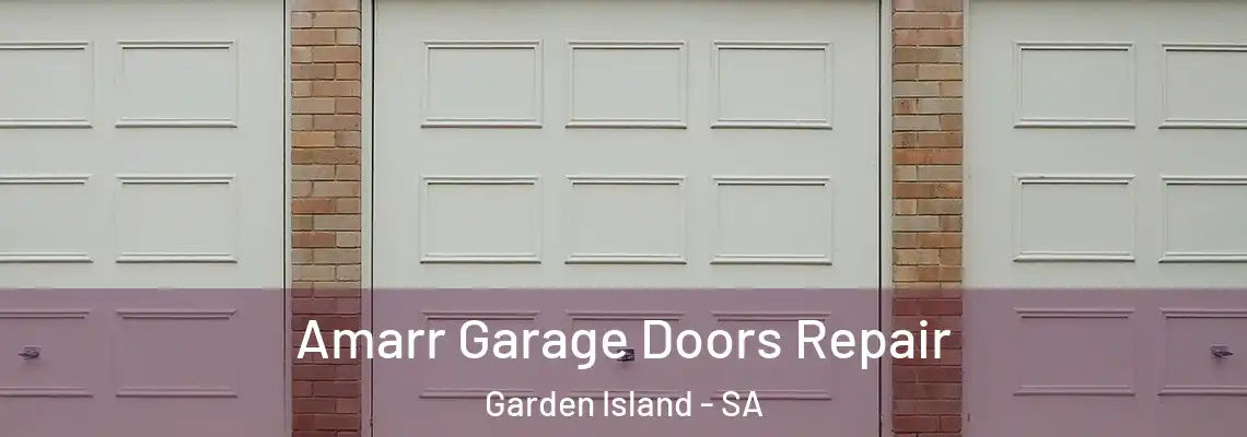 Amarr Garage Doors Repair Garden Island - SA