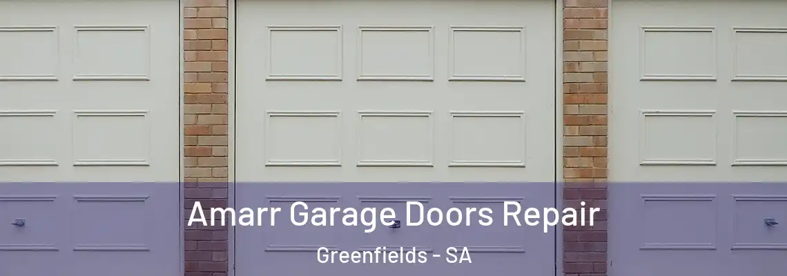  Amarr Garage Doors Repair Greenfields - SA