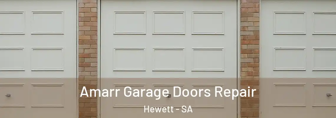 Amarr Garage Doors Repair Hewett - SA