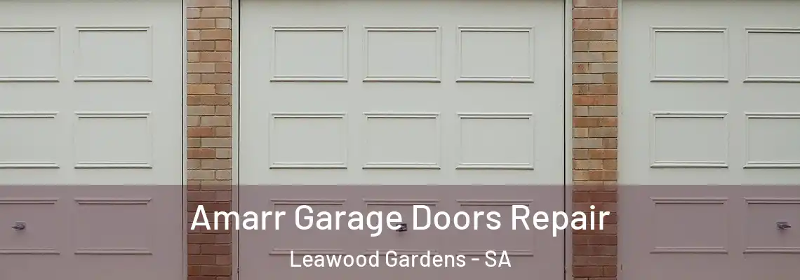  Amarr Garage Doors Repair Leawood Gardens - SA