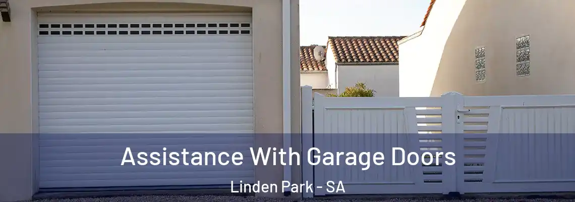  Assistance With Garage Doors Linden Park - SA