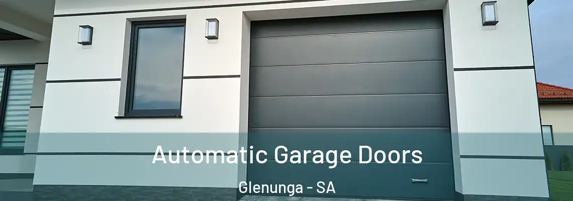  Automatic Garage Doors Glenunga - SA