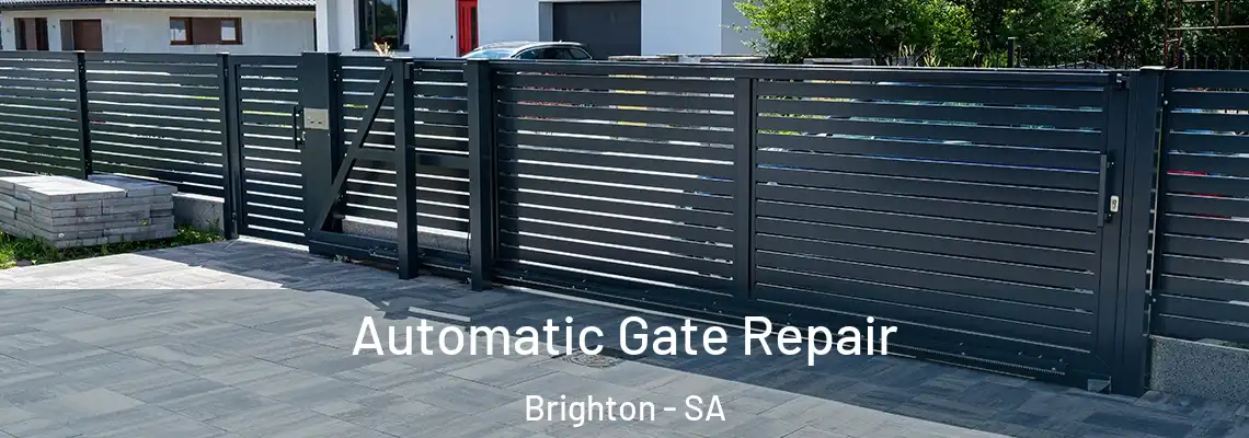  Automatic Gate Repair Brighton - SA