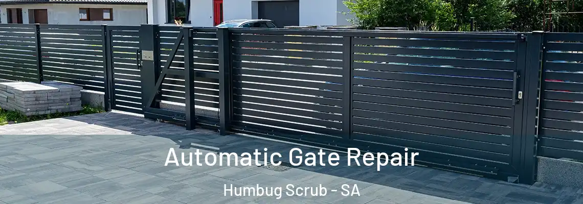 Automatic Gate Repair Humbug Scrub - SA