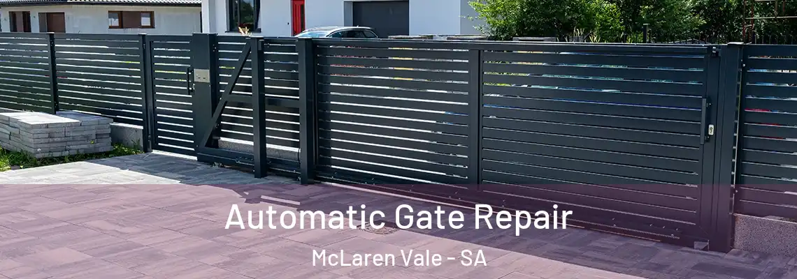  Automatic Gate Repair McLaren Vale - SA
