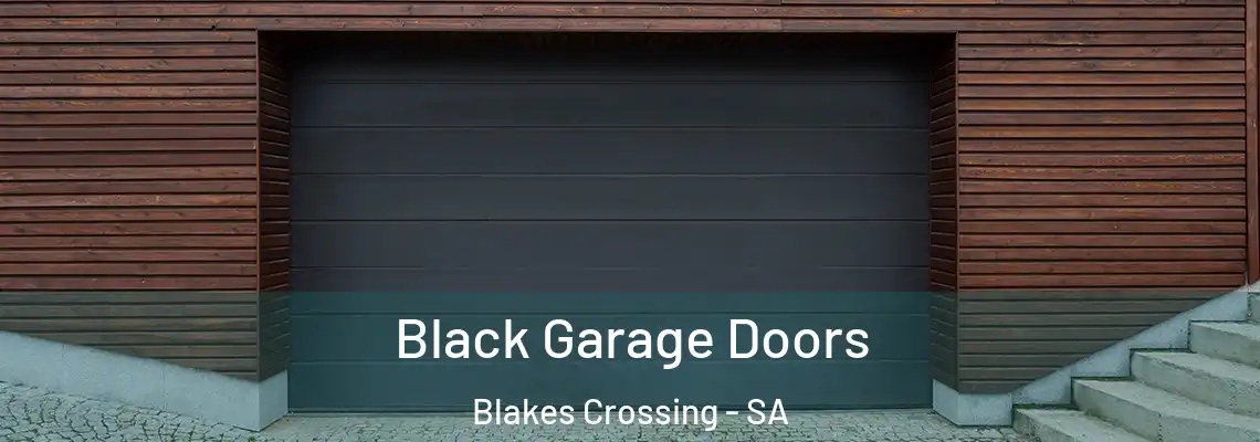 Black Garage Doors Blakes Crossing - SA