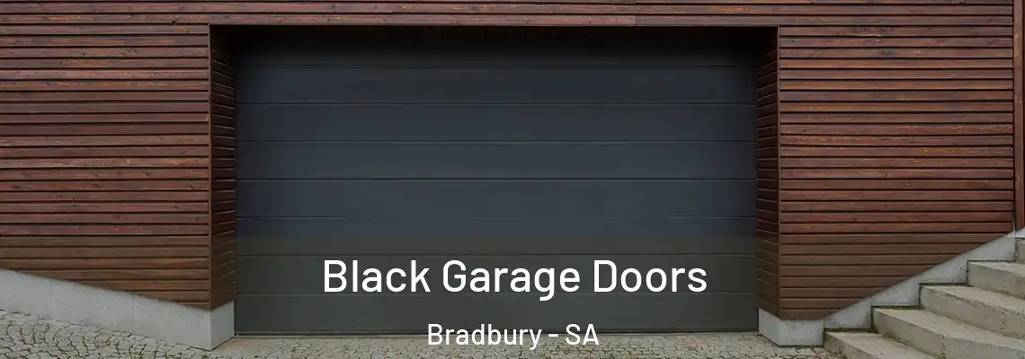  Black Garage Doors Bradbury - SA