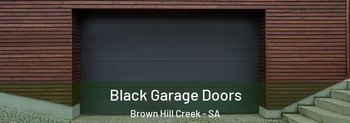 Black Garage Doors Brown Hill Creek - SA