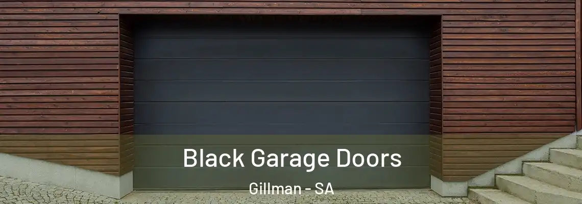  Black Garage Doors Gillman - SA