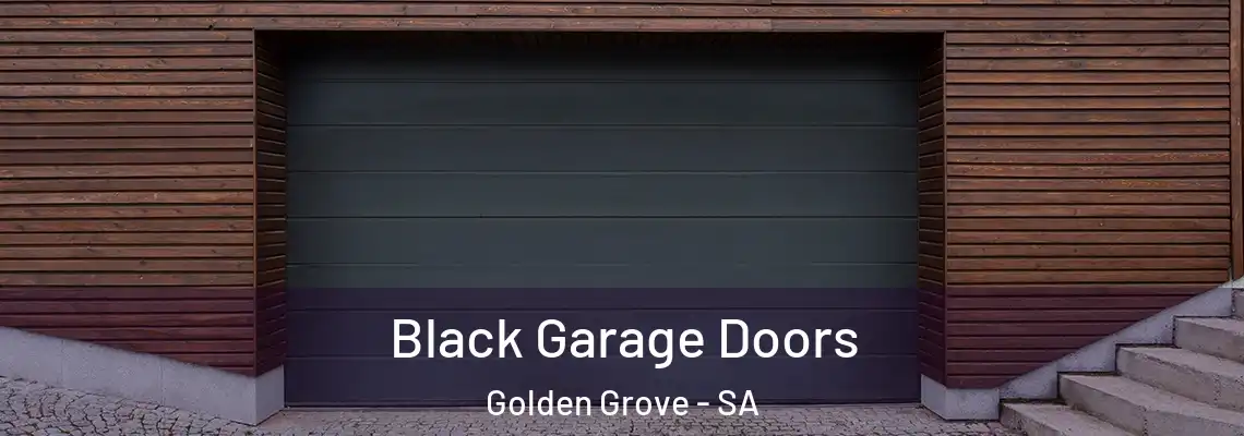 Black Garage Doors Golden Grove - SA