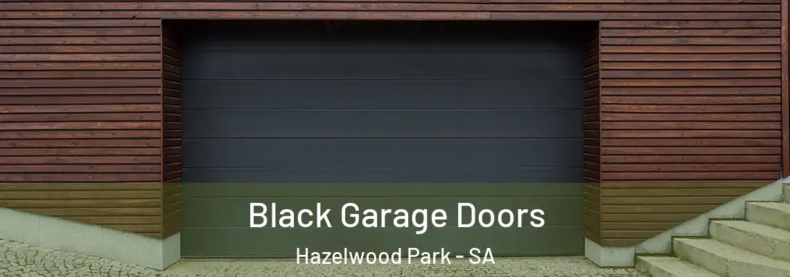  Black Garage Doors Hazelwood Park - SA