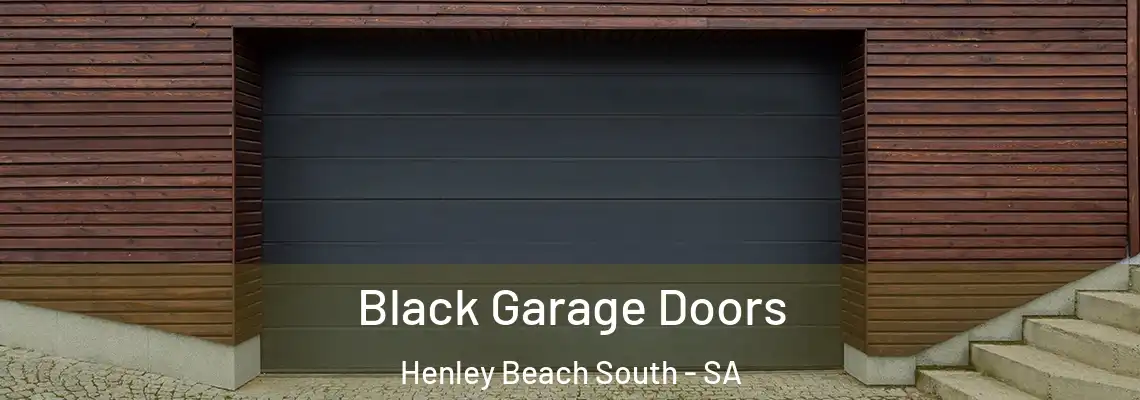 Black Garage Doors Henley Beach South - SA