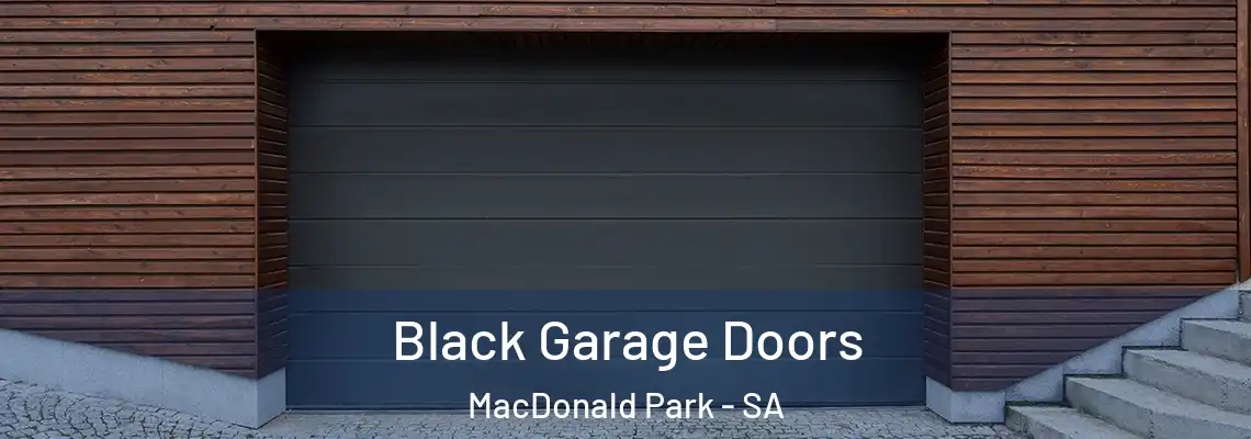 Black Garage Doors MacDonald Park - SA