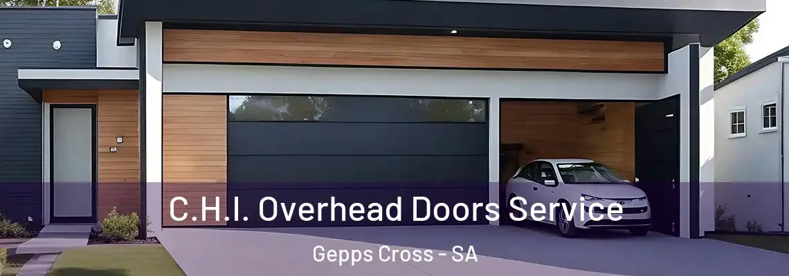 C.H.I. Overhead Doors Service Gepps Cross - SA