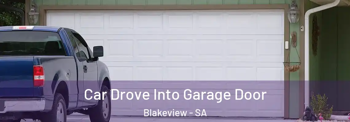 Car Drove Into Garage Door Blakeview - SA