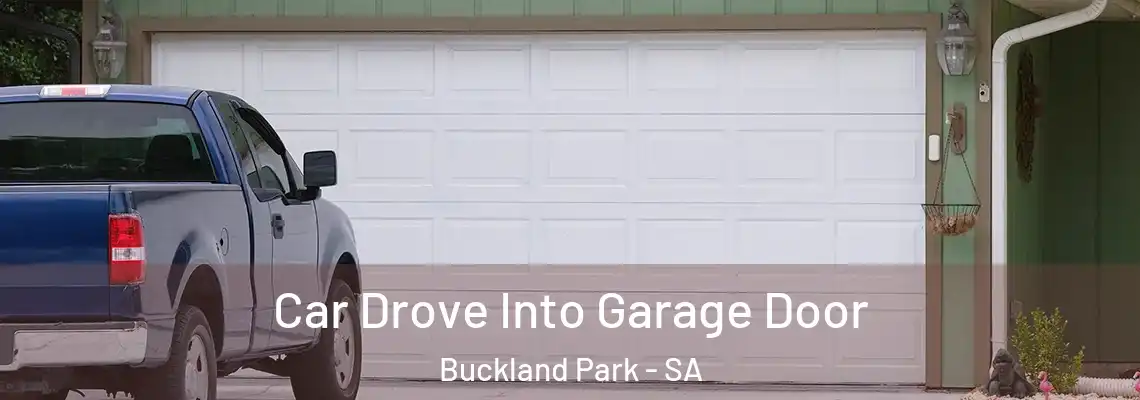Car Drove Into Garage Door Buckland Park - SA