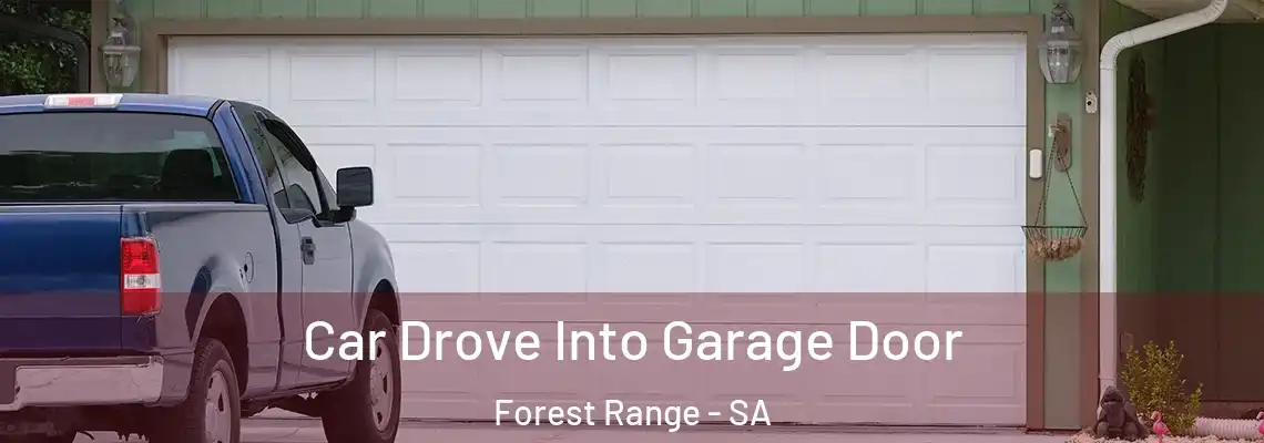 Car Drove Into Garage Door Forest Range - SA