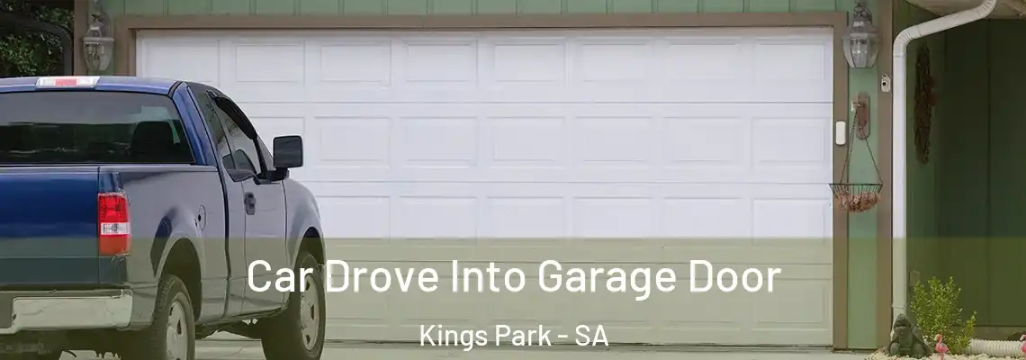 Car Drove Into Garage Door Kings Park - SA