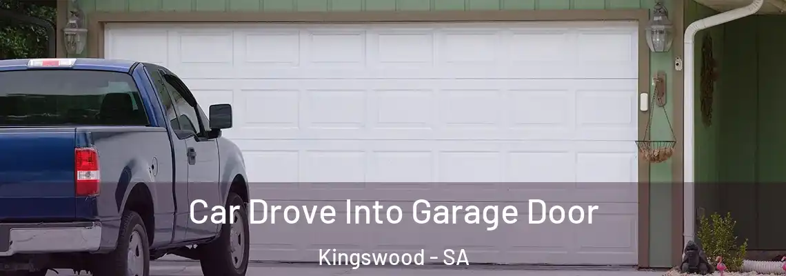  Car Drove Into Garage Door Kingswood - SA