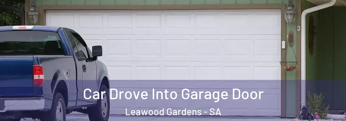 Car Drove Into Garage Door Leawood Gardens - SA