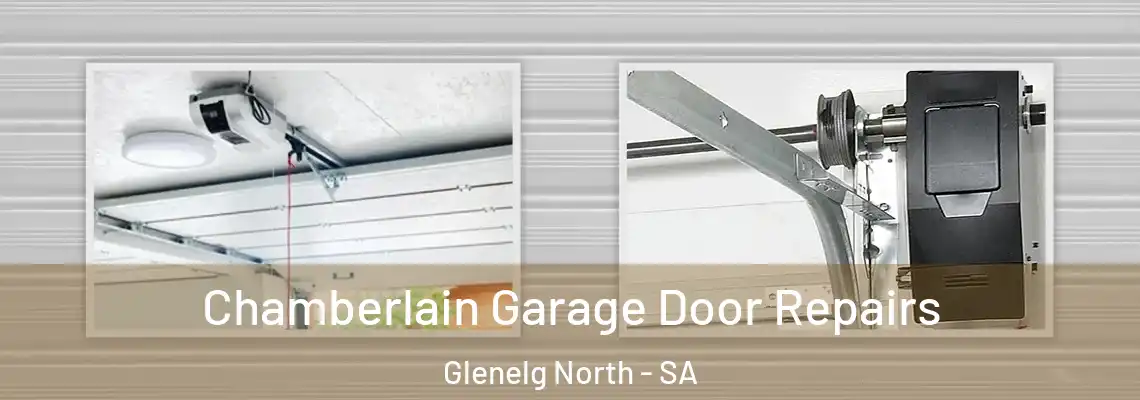  Chamberlain Garage Door Repairs Glenelg North - SA