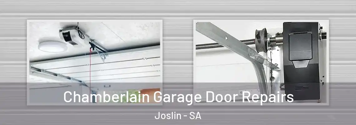  Chamberlain Garage Door Repairs Joslin - SA