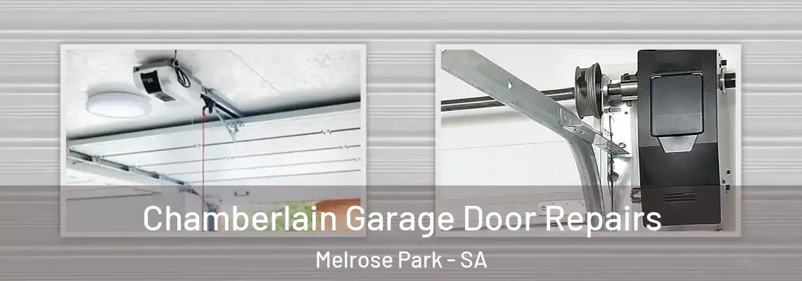  Chamberlain Garage Door Repairs Melrose Park - SA
