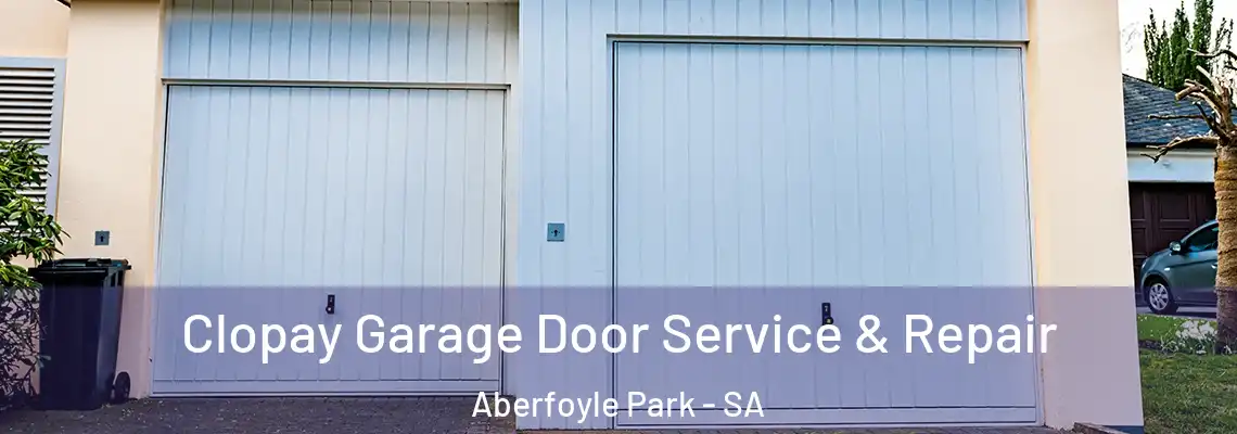  Clopay Garage Door Service & Repair Aberfoyle Park - SA