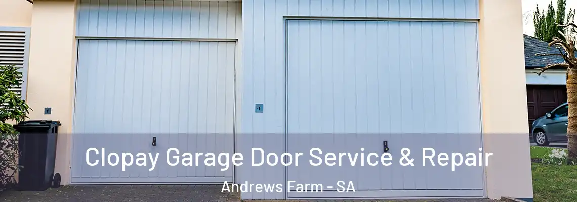  Clopay Garage Door Service & Repair Andrews Farm - SA