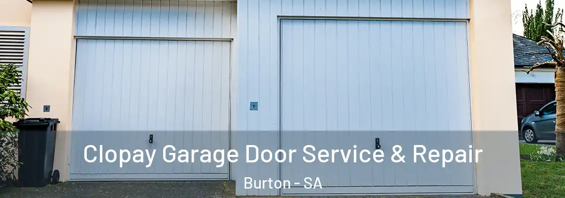 Clopay Garage Door Service & Repair Burton - SA