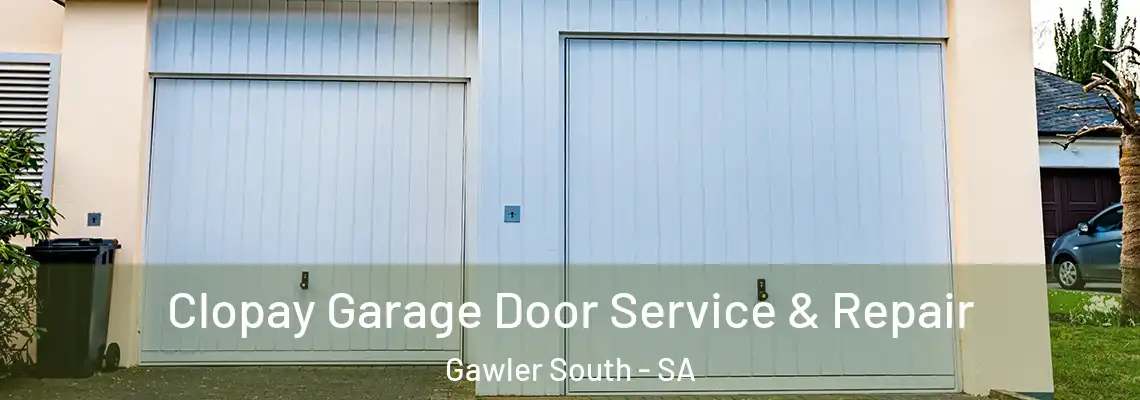  Clopay Garage Door Service & Repair Gawler South - SA