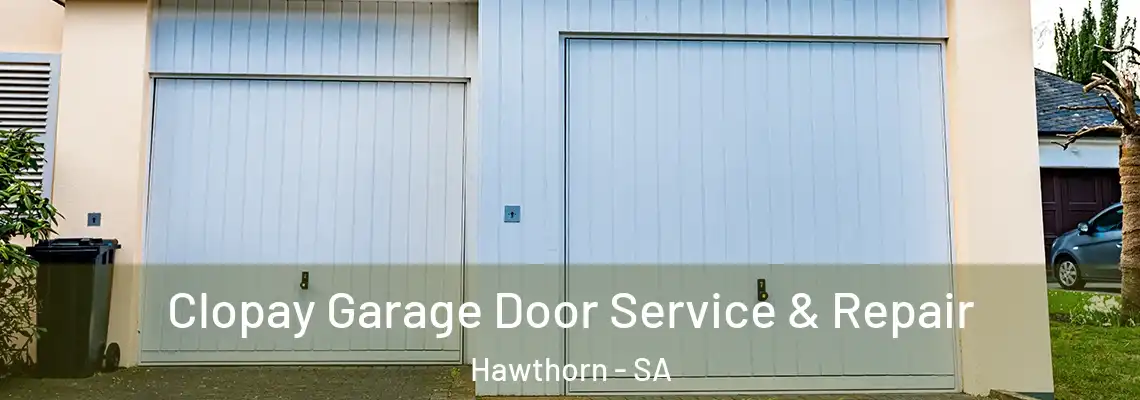 Clopay Garage Door Service & Repair Hawthorn - SA
