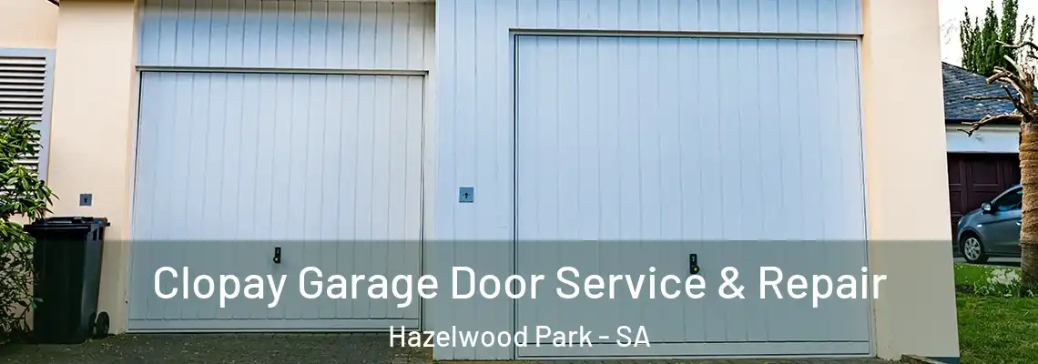 Clopay Garage Door Service & Repair Hazelwood Park - SA