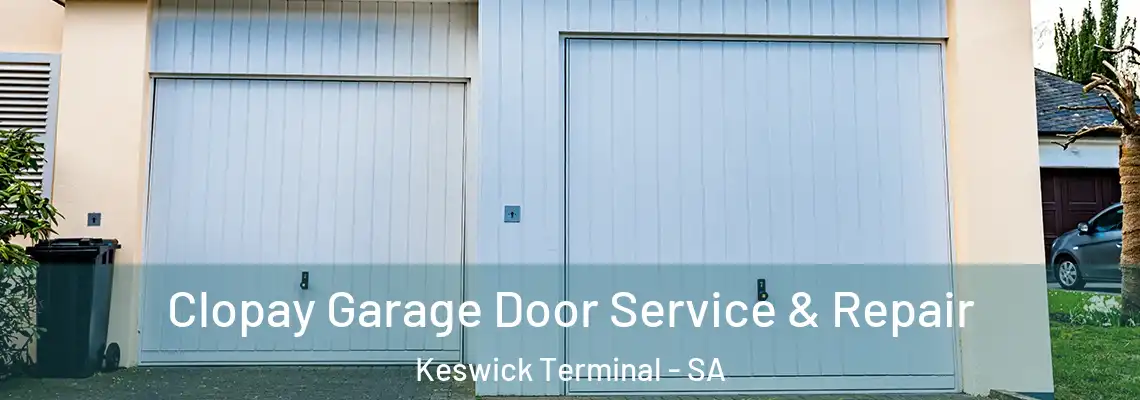 Clopay Garage Door Service & Repair Keswick Terminal - SA