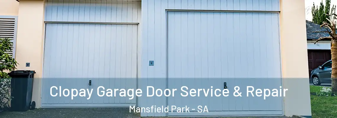 Clopay Garage Door Service & Repair Mansfield Park - SA