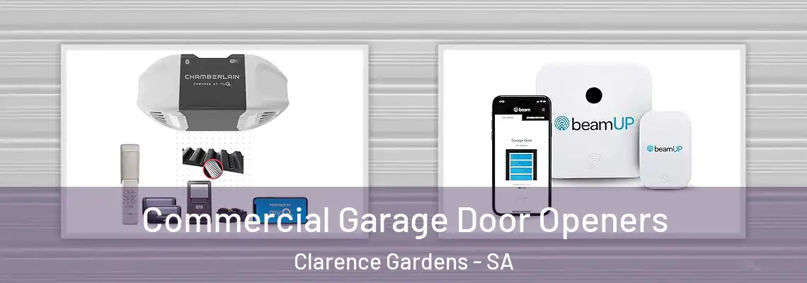 Commercial Garage Door Openers Clarence Gardens - SA